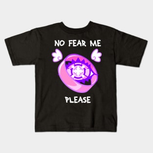 No Fear Me Please (With Text) Kids T-Shirt